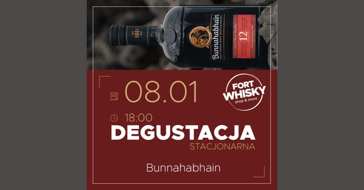 Degustacja whisky Bunnahabhain