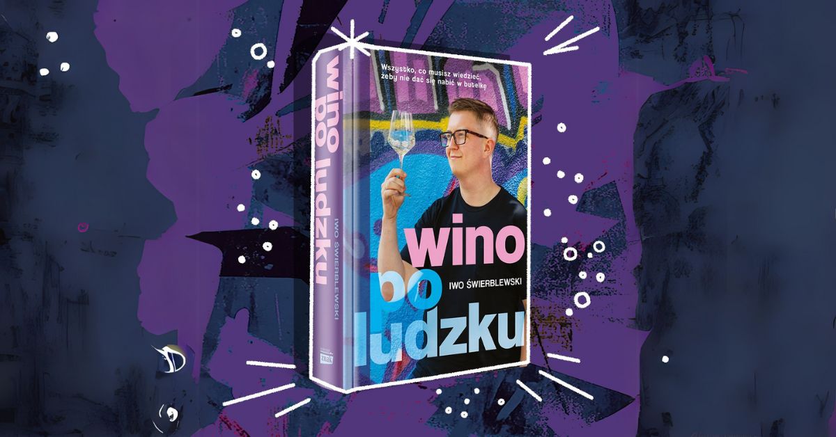 Ivo Świerblewski „Wino po ludzku”