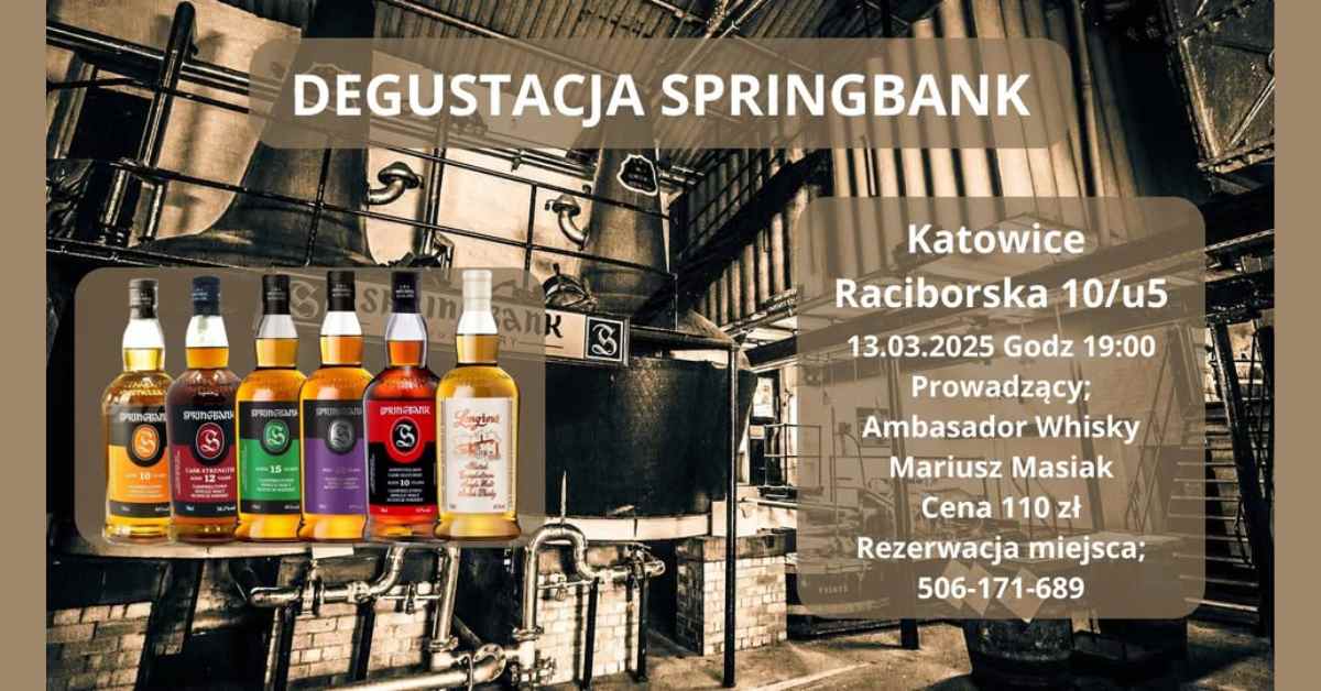 Springbank w M&P Katowice-Raciborska