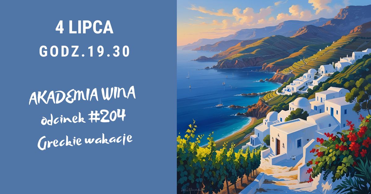 Akademia Wina. Greckie wakacje