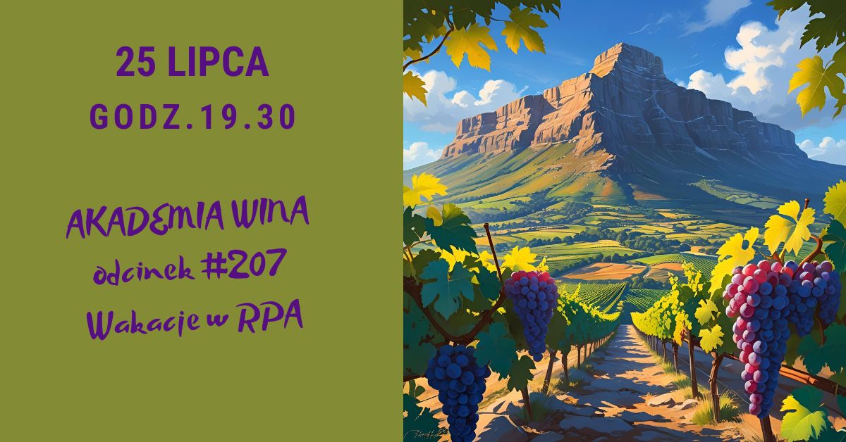 Akademia Wina. Wakacje w RPA