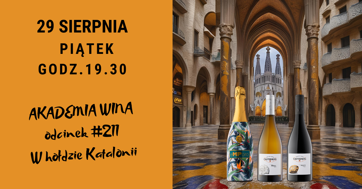 Akademia Wina. W hołdzie Katalonii