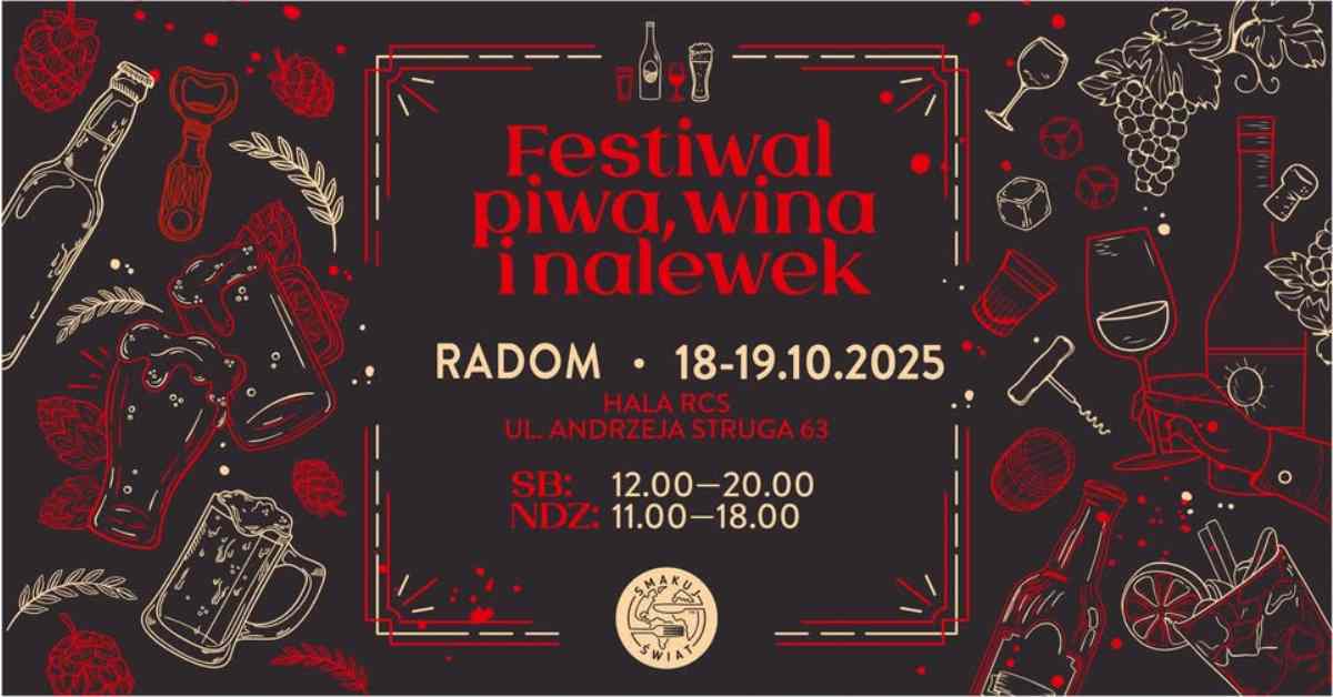 Festiwal Piwa, Wina i Nalewek w Radomiu