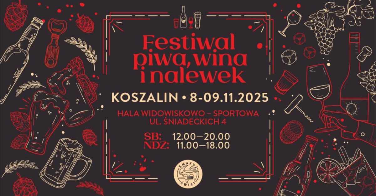 Festiwal Piwa, Wina i Nalewek w Koszalinie