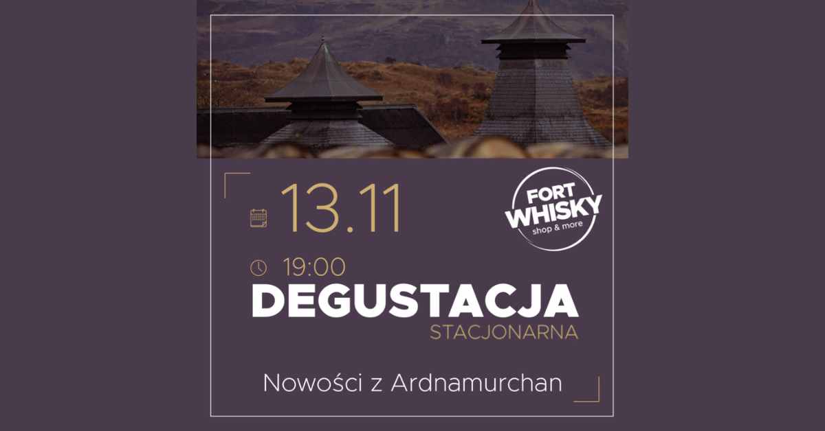 Degustacja Ardnamurchan
