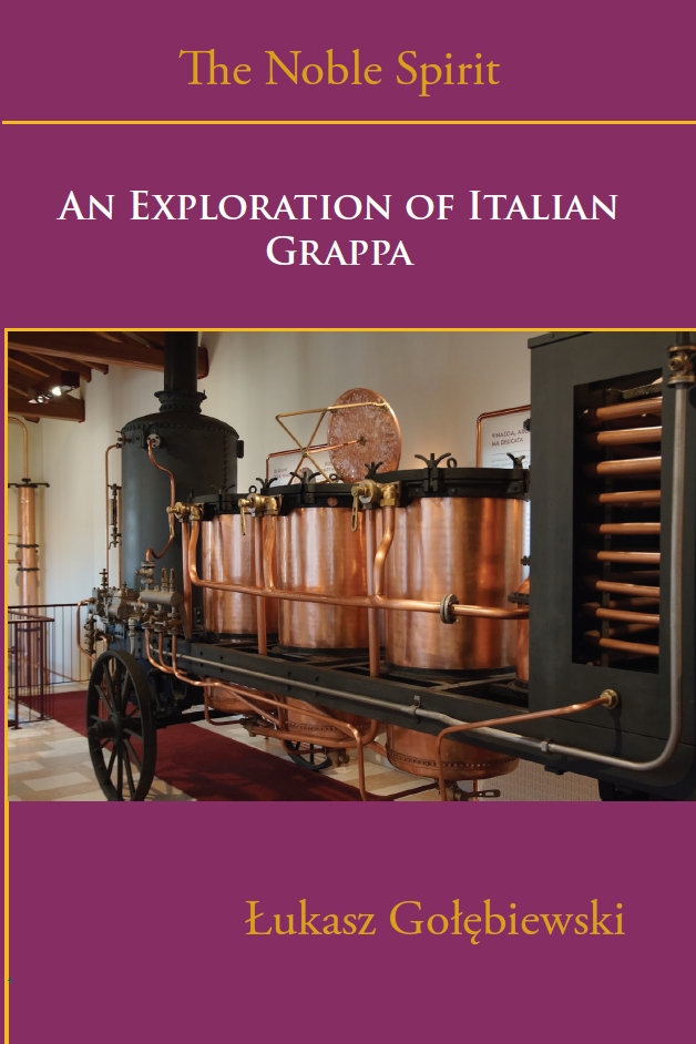Łukasz Gołębiewski „An Exploration of Italian Grappa”